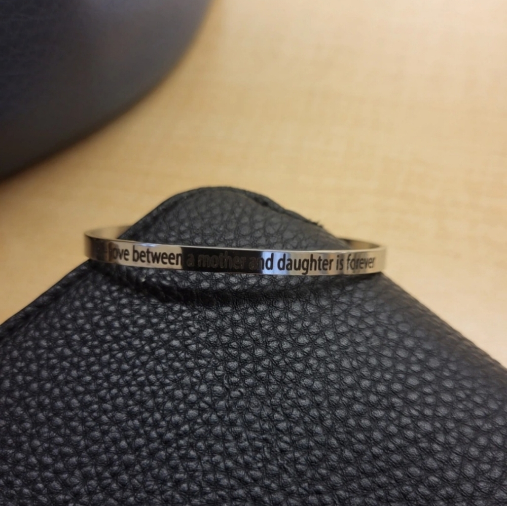 Mother Daughter Quote Bangle
